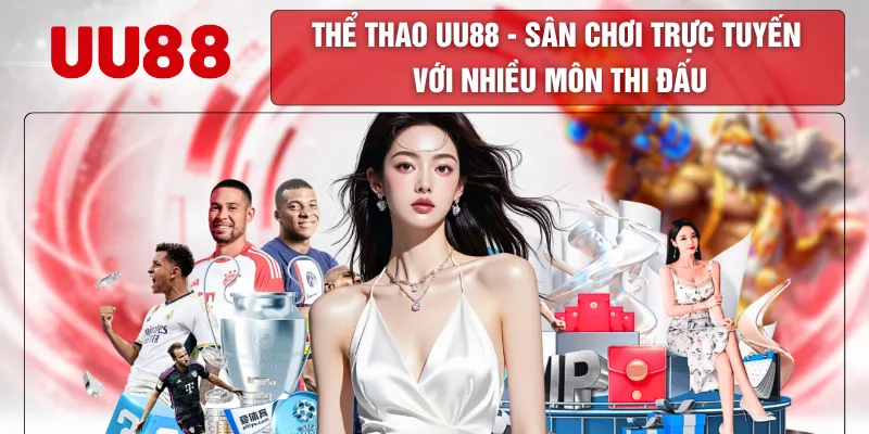 Thể Thao UU88 - Sân Chơi Trực Tuyến Với Nhiều Môn Thi Đấu 