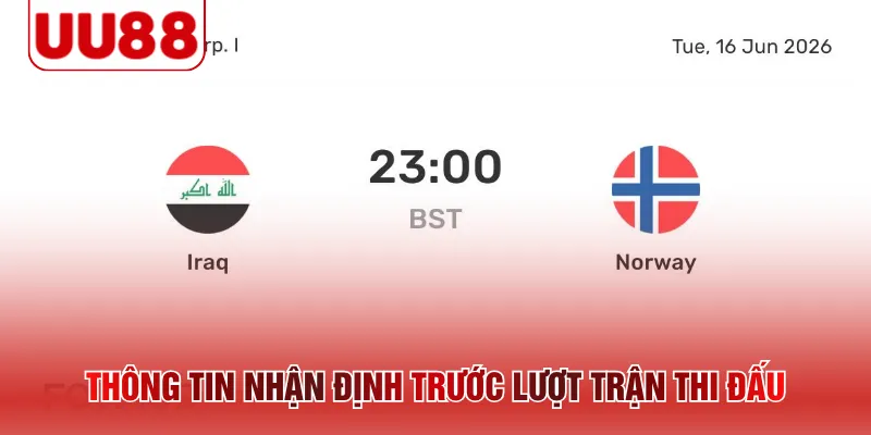 Thông tin nhận định trước lượt trận thi đấu