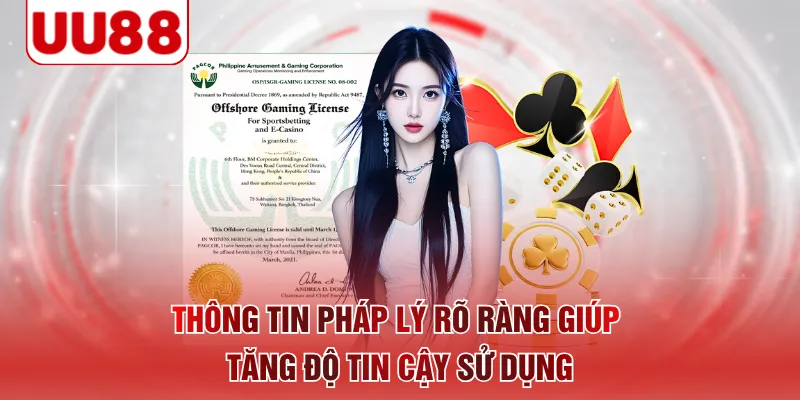 Thông tin pháp lý rõ ràng giúp tăng độ tin cậy sử dụng