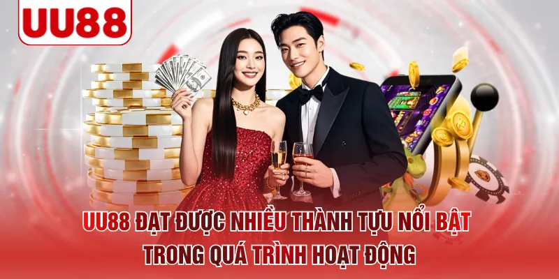 UU88 đạt được nhiều thành tựu nổi bật trong quá trình hoạt động